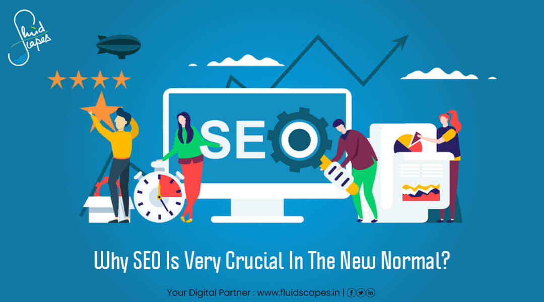 Why SEO is very crucial in the new normal?