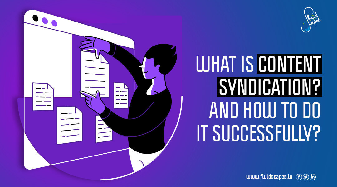 What is content syndication? and how to do it successfully?