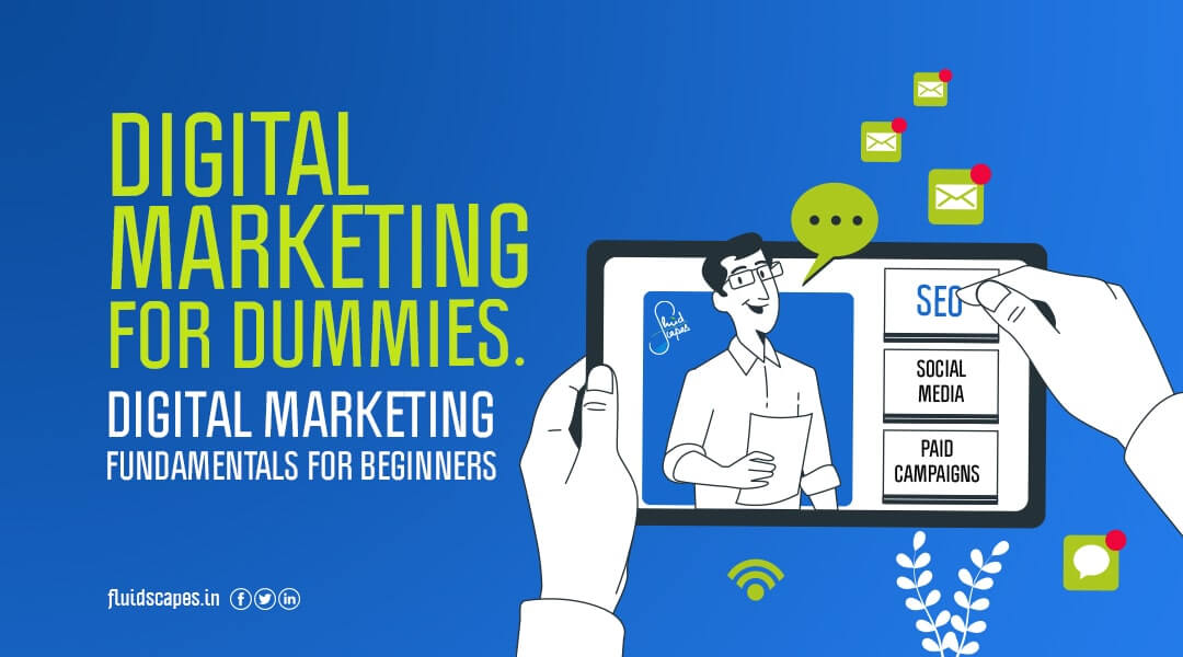 Digital marketing for dummies. Digital marketing fundamentals for