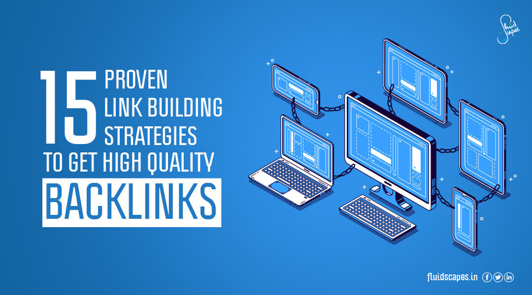 15 proven link building strategies to get high quality backlinks