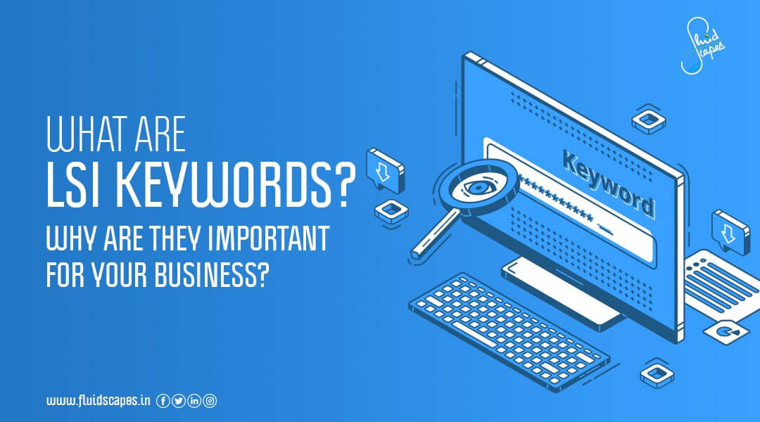 What are LSI keywords? Does it benefits a company?