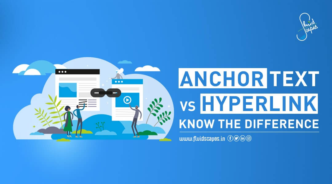 Anchor text vs hyperlink know the difference