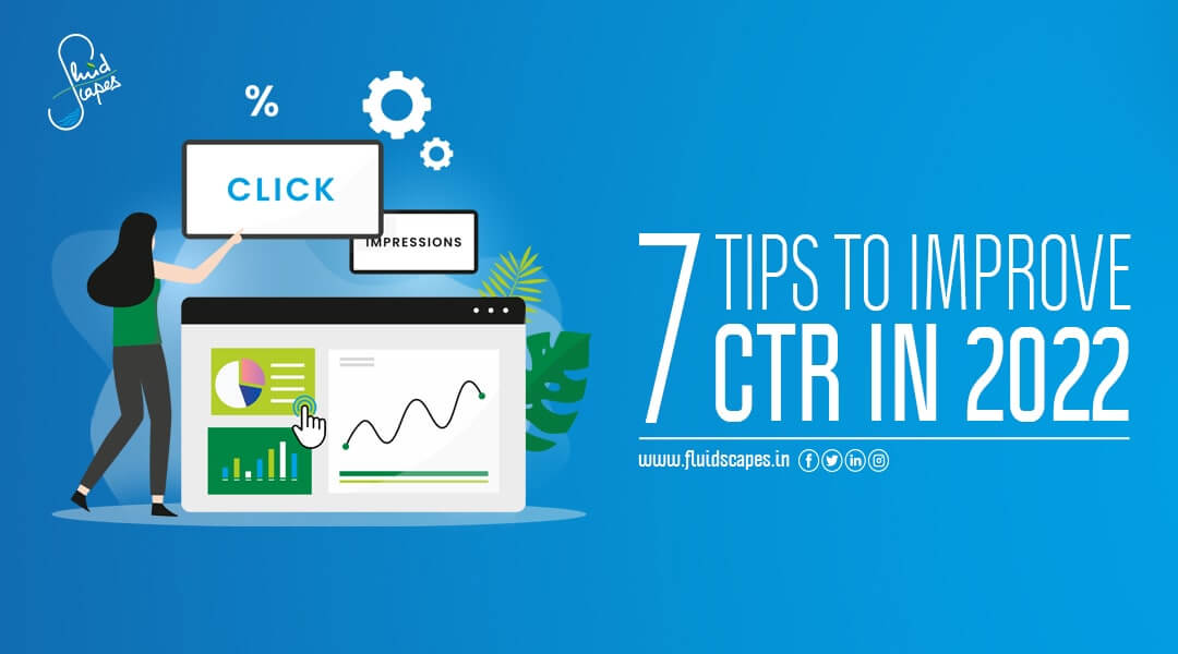 7 Tips to improve CTR in 2022