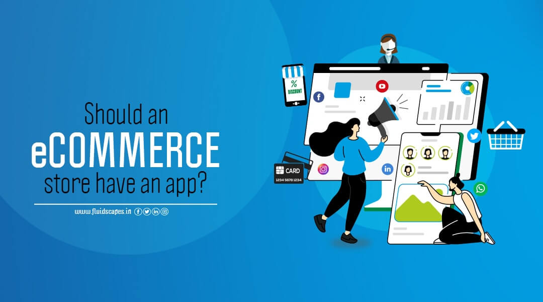 Should an eCommerce Store have an App?