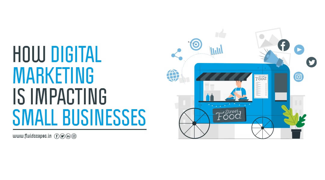 How Digital Marketing Is Impacting Small Businesses