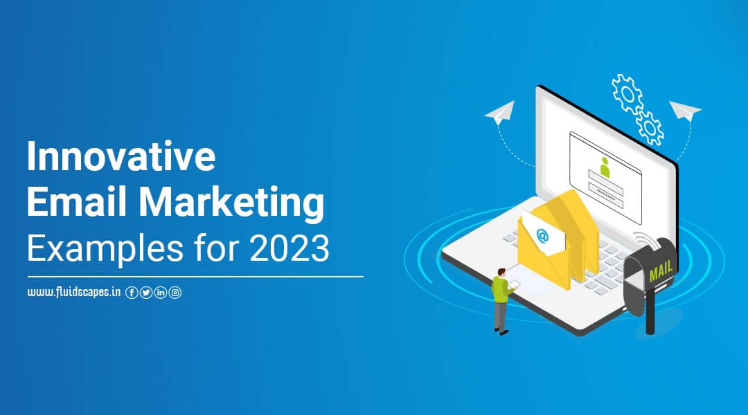 Innovative email marketing examples for 2023