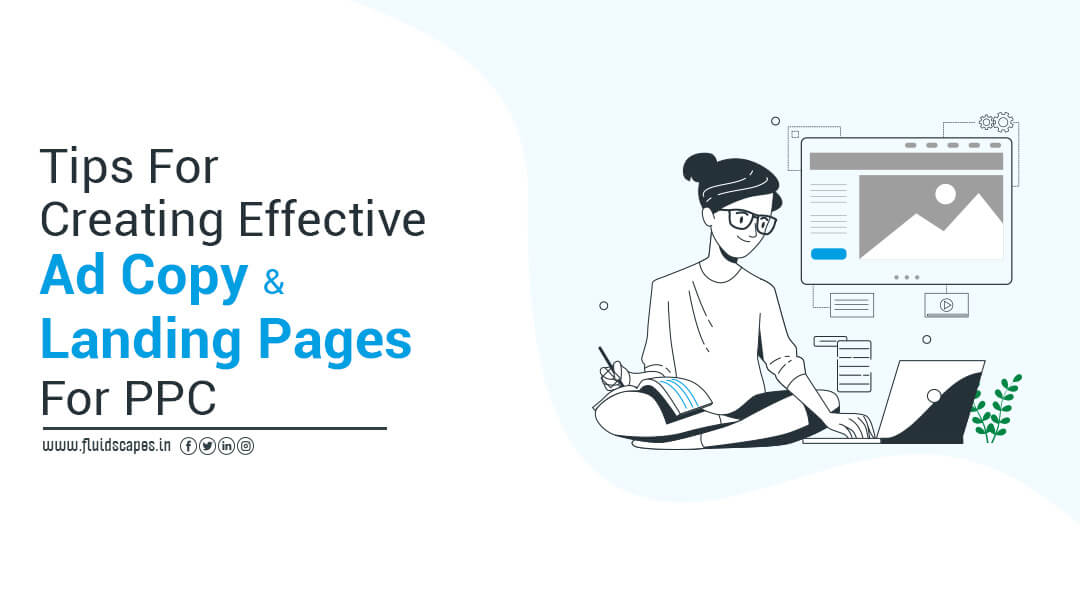 Tips for creating effective ad copy and landing pages for PPC